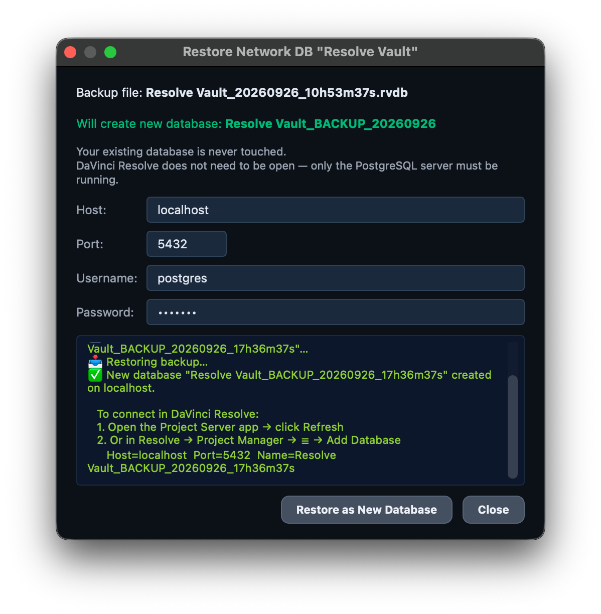 The restored database is created as a new database